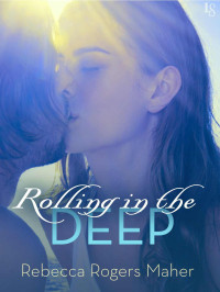 Maher, Rebecca Rogers — Rolling in the Deep
