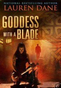 Dane Lauren — Goddess With a Blade