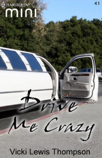Thompson, Vicki Lewis — Drive Me Crazy
