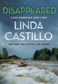 Linda Castillo — Disappeared