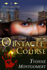 Yvonne Montgomery — Obstacle Course - A Finny Aletter Mystery