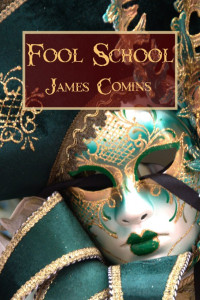 Comins James — Fool School