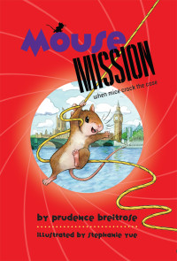Breitrose Prudence — Mouse Mission