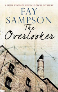 Sampson Fay — The Overlooker