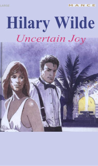Wilde Hilary — Uncertain Joy
