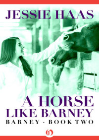 Haas Jessie — A Horse like Barney