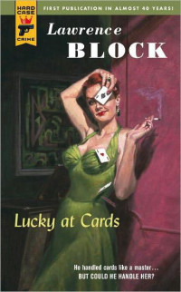 Block Lawrence — Lucky at Cards
