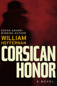 Heffernan William — Corsican Honor