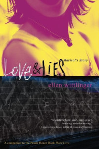 Wittlinger Ellen — Love & Lies: Marisol's Story