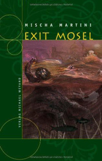 Mischa Martini — Exit Mosel