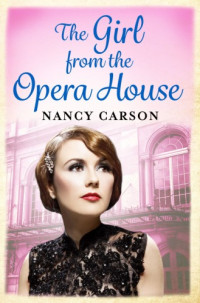 Carson Nancy — The Girl from the Opera House