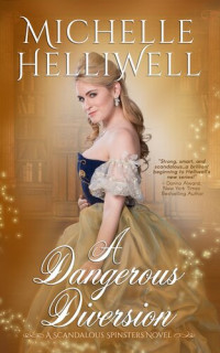 Michelle Helliwell — A Dangerous Diversion
