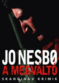 Jo Nesbo — A megváltó