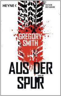Smith Gregory — Aus der Spur
