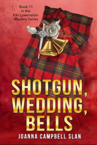 Joanna Campbell Slan — Shotgun, Wedding, Bells