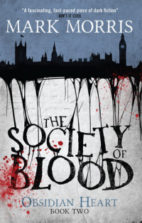 Mark Morris — The Society of Blood