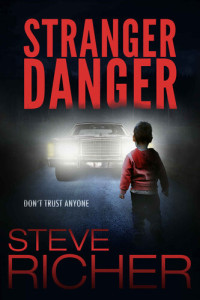 Steve Richer — Stranger Danger