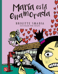 Brigitte Smadja — María está enamorada