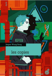 Wung-Sung, Jesper — Les copies