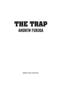 Fukuda Andrew — The Trap