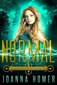 Joanna Homer — Normal: Encounter Series, Book 5