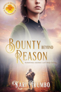 Kari Trumbo — Bounty Beyond Reason