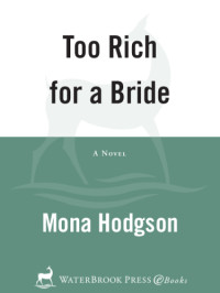 Hodgson Mona — Too Rich for a Bride