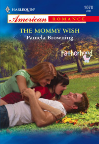 Browning Pamela — The Mommy Wish