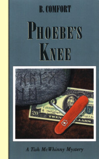 B. Comfort — Phoebe's Knee