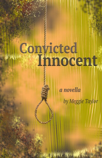 Taylor Meggie — Convicted Innocent