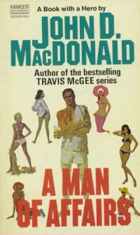 MacDonald, John D — A Man of Affairs