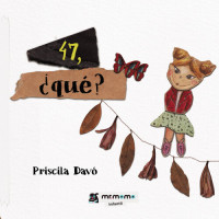 Priscila Davó — 47, ¿qué?