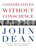 Dean, John W — Conservatives Without Conscience