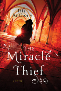 Anthony Iris — The Miracle Thief