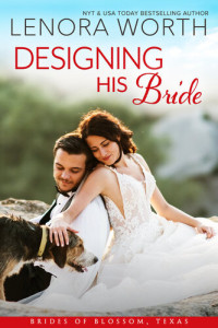Lenora Worth — Designing His Bride