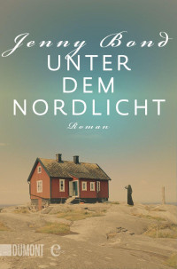 Jenny Bond — Unter dem Nordlicht