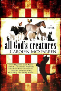 McSparren Carolyn — All God's Creatures