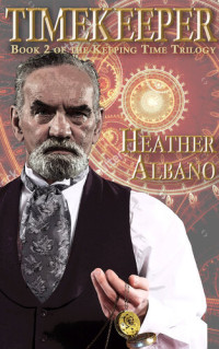 Heather Albano — Timekeeper (Advanced Review Copy)