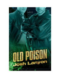 Lanyon Josh — Old Poison (Dangerous Ground 2)