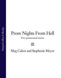 Cabot Meg — Prom Nights From Hell