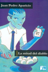 Juan Pedro Aparicio — La mitad del diablo