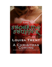 Trent Louisa — A Christmas Coming