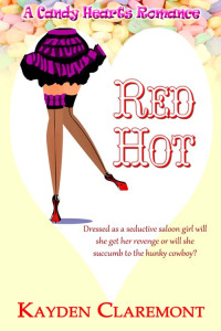 Claremont Kayden — Red Hot (Candy Hearts Romance)