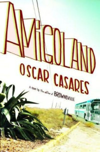 Casares Oscar — Amigoland