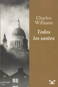 Charles Williams — Todos los santos