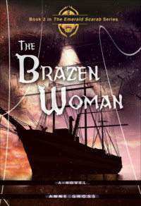 Groß Anne — The Brazen Woman