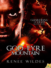 Renee Wildes — God of Fyre Mountain