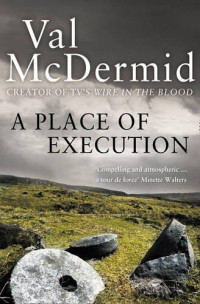 Val McDermid — A Place of Execution