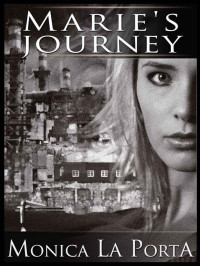 Porta, Monica La — Marie's Journey