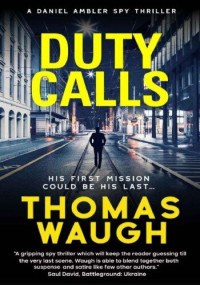 Thomas Waugh — Duty Calls